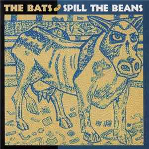 The Bats - Spill The Beans flac
