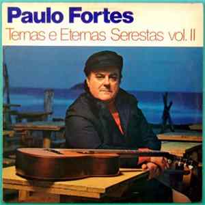Paulo Fortes - Ternas E Eternas Serestas Vol. II flac