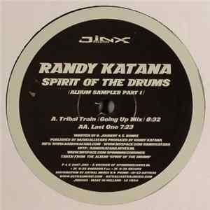 Randy Katana - Spirit Of The Drums (Album Sampler Part 1) flac