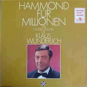 Klaus Wunderlich - Hammond Für Millionen (The Golden Sound Of Klaus Wunderlich) flac