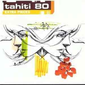 Tahiti 80 - Extra Pieces flac