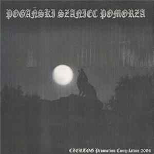 Various - Pogański Szaniec Pomorza - Czertog Promotion Compilation 2004 flac
