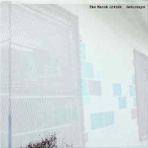 The March Divide - Saturdays flac