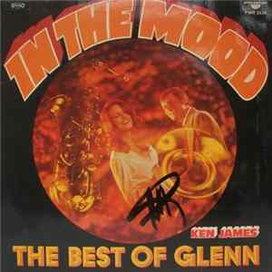 Ken James And His Orchestra - In The Mood - The Best Of Glenn flac