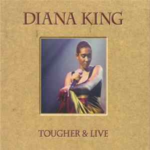 Diana King - Tougher & Live flac