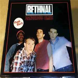 Bethnal - Dangerous Times flac