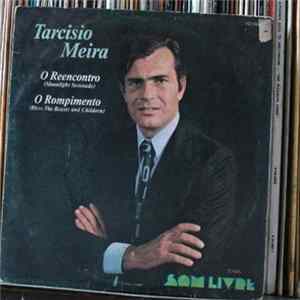 Tarcisio Meira - O Reencontro / O Rompimento flac