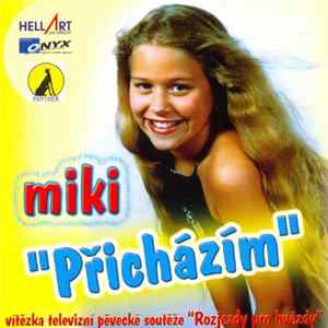 Miki - Přicházím flac