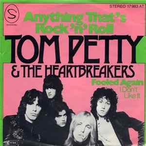 Tom Petty & The Heartbreakers - Anything That's Rock 'N' Roll flac