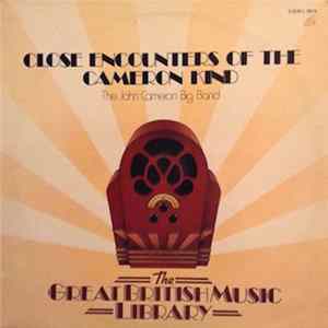 The John Cameron Big Band - Close Encounters Of The Cameron Kind flac