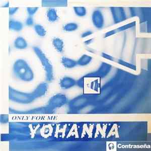 Yohanna - Only For Me flac