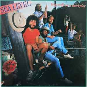 Sea Level - Long Walk On A Short Pier flac
