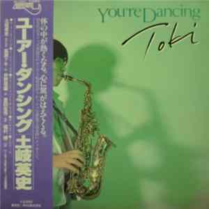 Hidefumi Toki - You're Dancing flac