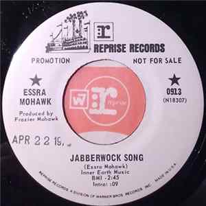 Essra Mohawk - Jabberwock Song / It's Up To Me flac