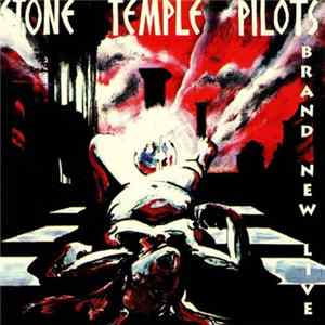 Stone Temple Pilots - Brand New Live flac