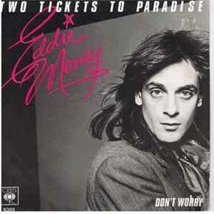 Eddie Money - Two Tickets To Paradise flac