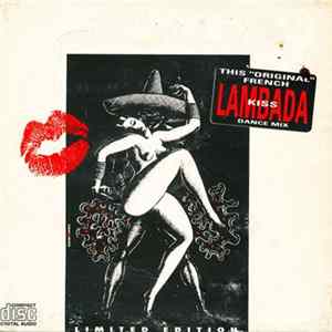 Lips-Kiss - Lambada (This "Original" French Lambada Kiss Dance Mix) flac