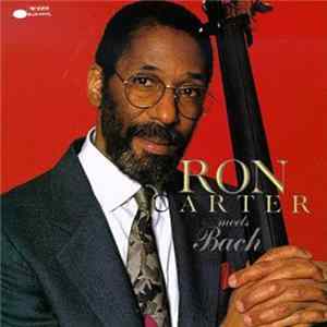 Ron Carter - Ron Carter Meets Bach flac
