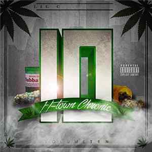 Lil C - H-Town Chronic 10 flac