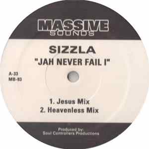 Sizzla / Bounty Killer - Jah Never Fail I / Highest flac