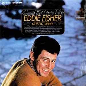 Eddie Fisher - Games That Lovers Play flac