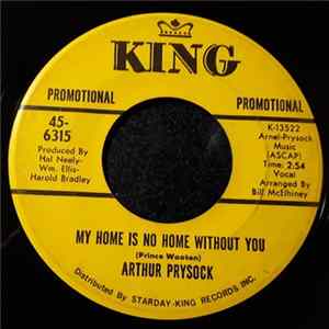 Arthur Prysock - My Home Is No Home Without You / Lord Is That Me flac