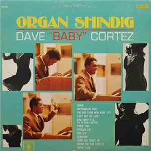 Dave "Baby" Cortez - Organ Shindig flac