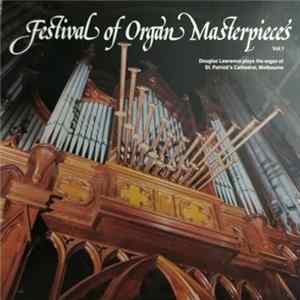 Douglas Lawrence - Festival Of Organ Masterpieces Vol. 1 flac