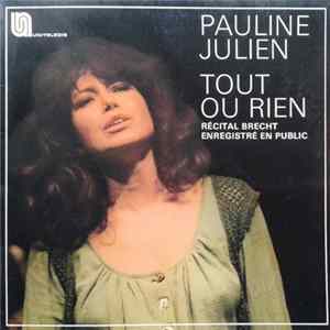 Pauline Julien - Tout Ou Rien (Récital Brecht Enregistré En Public) flac