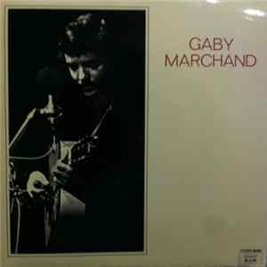 Gaby Marchand - Gaby Marchand flac