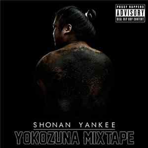 Shonan Yankee - Yokozuna Mixtape flac
