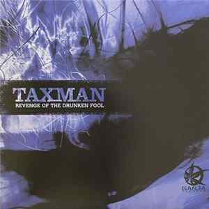 Taxman - Revenge Of The Drunken Fool EP flac
