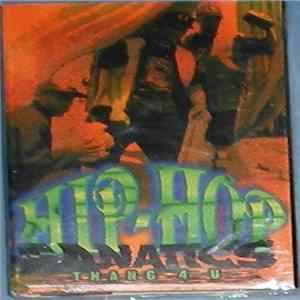 Hip Hop Fanatics - Thang 4 U flac