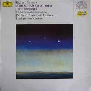 Richard Strauss / Herbert von Karajan, Berliner Philharmoniker, Michel Schwalbé - Also Sprach Zarathustra flac