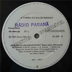 A Turma Do Balão Mágico - Mãe Me Dá Um Dinheiro? (Mama Dame 100 Pesetas) flac