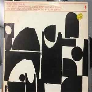 Kurt Weill, BBC Symphony Orchestra Conducted By Gary Bertini - Symphony No. 1 (1921) / Symphony No. 2 (1933-4) flac
