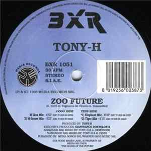 Tony-H - Zoo Future flac