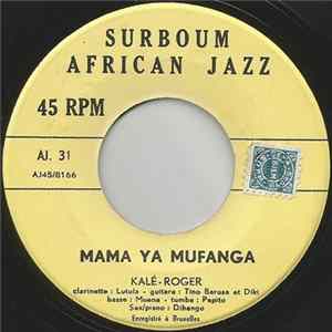 Kalé-Roger - Mama Ya Mufanga - O Sali Egombe flac