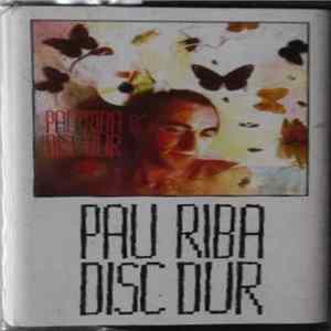 Pau Riba - Disc Dur flac