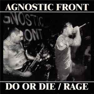 Agnostic Front - Do Or Die / Rage flac