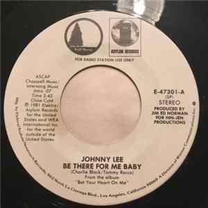 Johnny Lee - Be There For Me Baby / Finally Fallin' flac