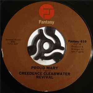 Creedence Clearwater Revival - Proud Mary flac
