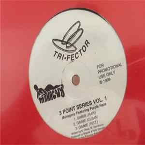 Huge Heffna / Mahagony Featuring Purple Haze - 3 Point Series Vol.1 flac