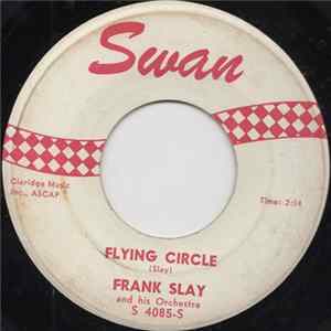 Frank Slay & His Orchestra - Flying Circle / Cincinnati flac