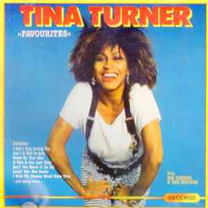 Tina Turner With Ike Turner & The Ikettes - Favourites flac