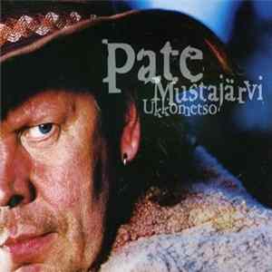Pate Mustajärvi - Ukkometso flac