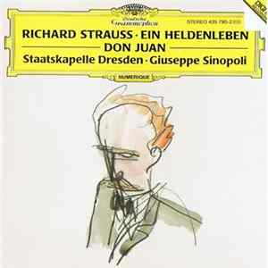 Richard Strauss - Staatskapelle Dresden, Giuseppe Sinopoli - Ein Heldenleben • Don Juan flac