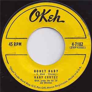 Baby Cortez - Honey Baby / You Give Me Heebie Jeebies flac