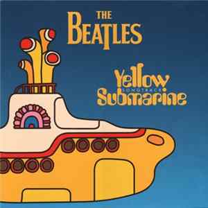The Beatles - Yellow Submarine Songtrack flac