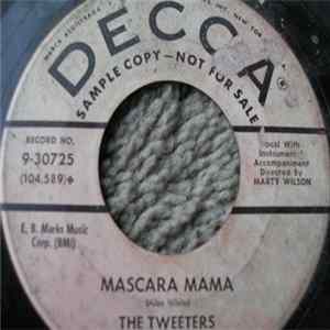 The Tweeters - Mascara Mama / The Campus Rock flac